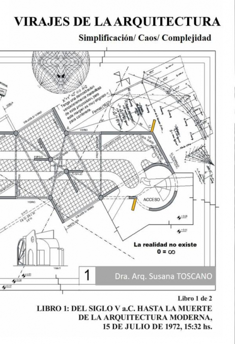 Virajes de la Arquitectura: Simplificación / Caos / Complejidad Libro 1