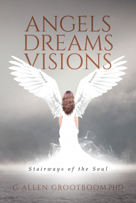 Angels, Dreams, Visions