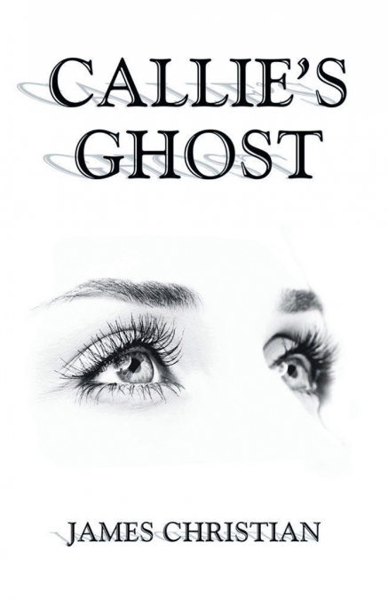 Callie’s Ghost