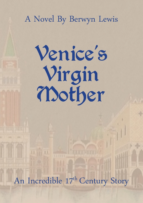Venice’s Virgin Mother