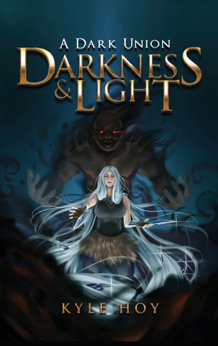 Darkness & Light