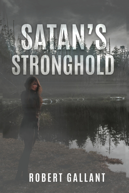 Satan’s Stronghold