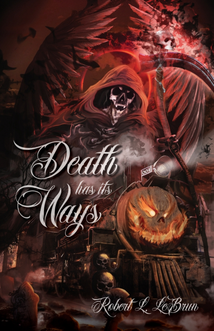 Death Has Its Ways