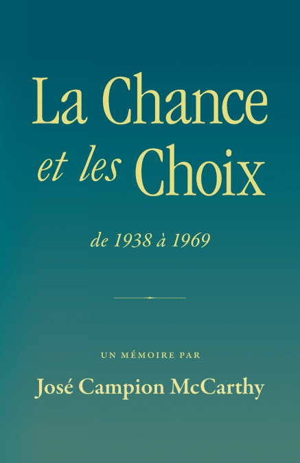 La Chance et les Choix
