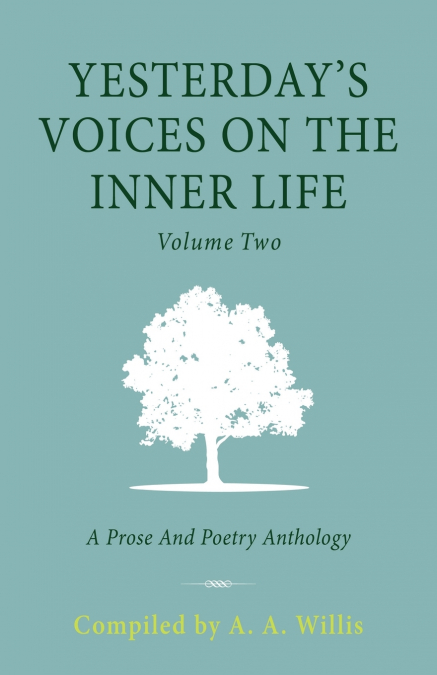 Yesterday’s Voices on the Inner Life