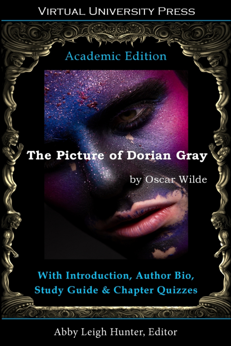 The Picture of Dorian Gray (Academic Edition)