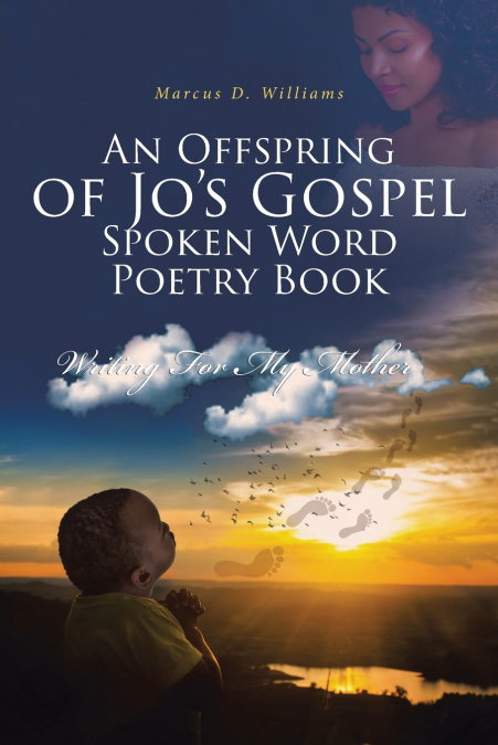 An Offspring of Jo’s Gospel Spoken Word Poetry Book