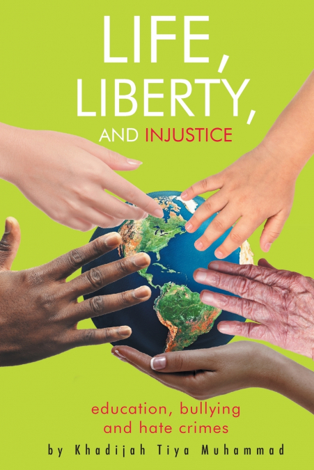 Life, Liberty, and Injustice