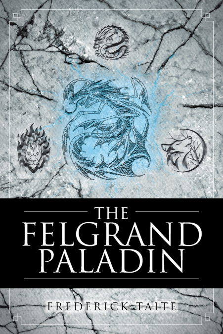 The Felgrand Paladin