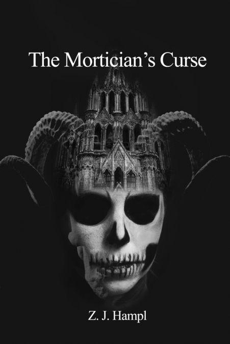 The Mortician’s Curse