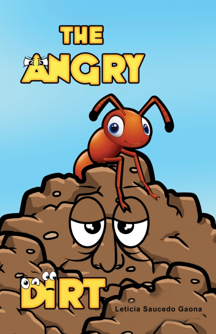 The Angry Dirt