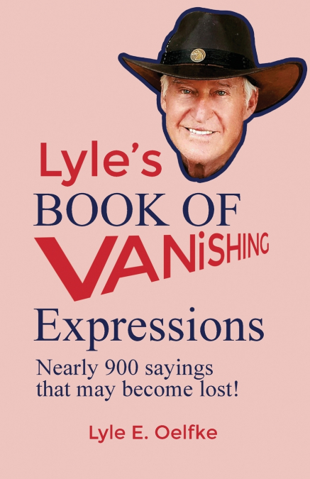 Lyle’s Book of Vanishing Expressions