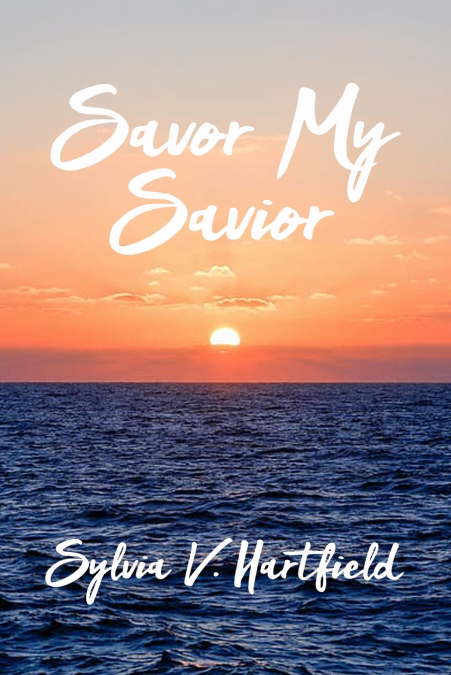 Savor My Savior