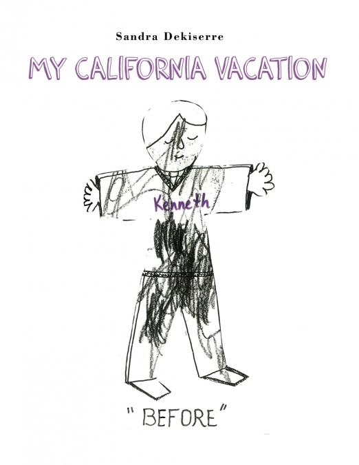 My California Vacation