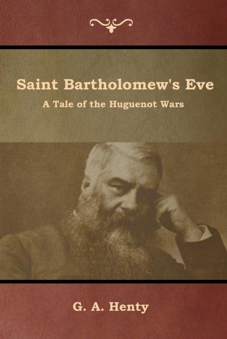 Saint Bartholomew’s Eve