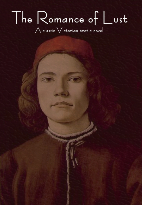 The Romance of Lust