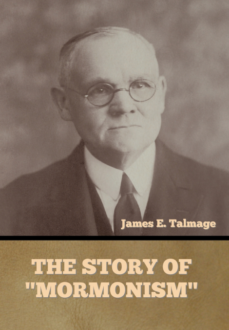 The Story of 'Mormonism'
