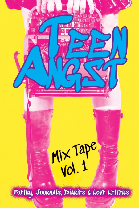Teen Angst Mix Tape Vol. 1
