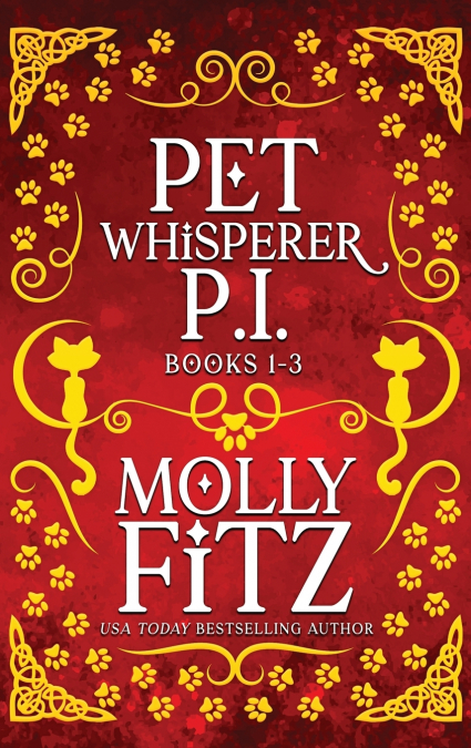 Pet Whisperer P.I. Books 1-3