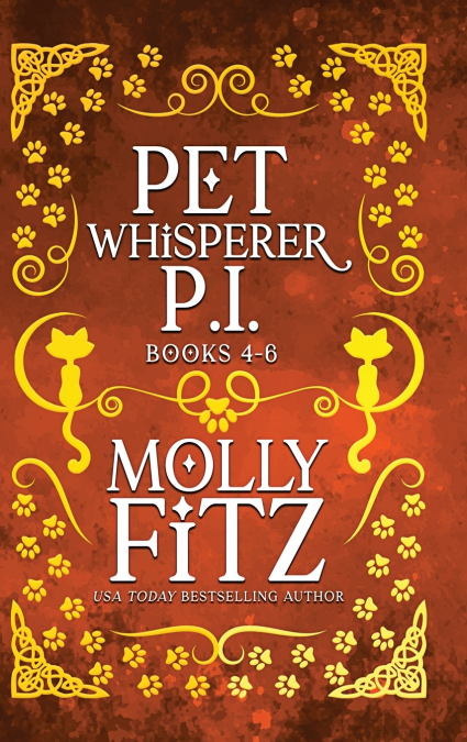 Pet Whisperer P.I. Books 4-6