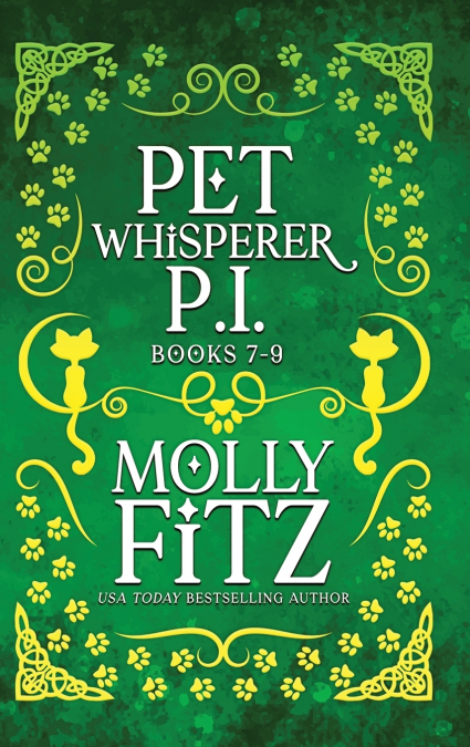 Pet Whisperer P.I. Books 7-9