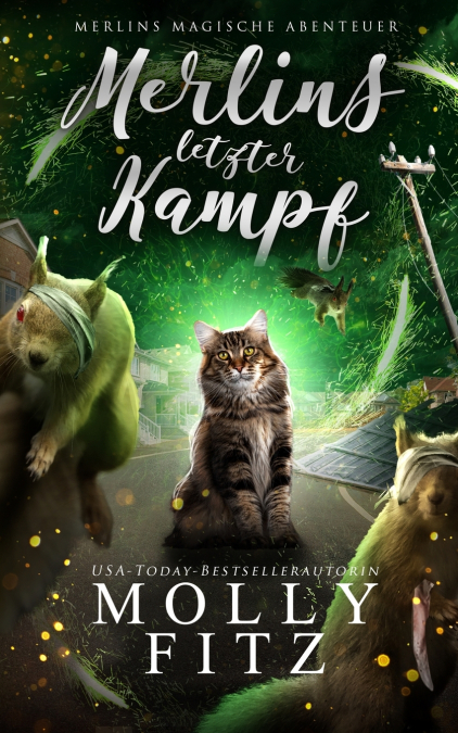 Merlins letzter Kampf
