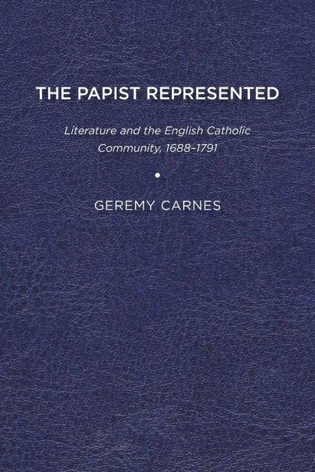The Papist Represented