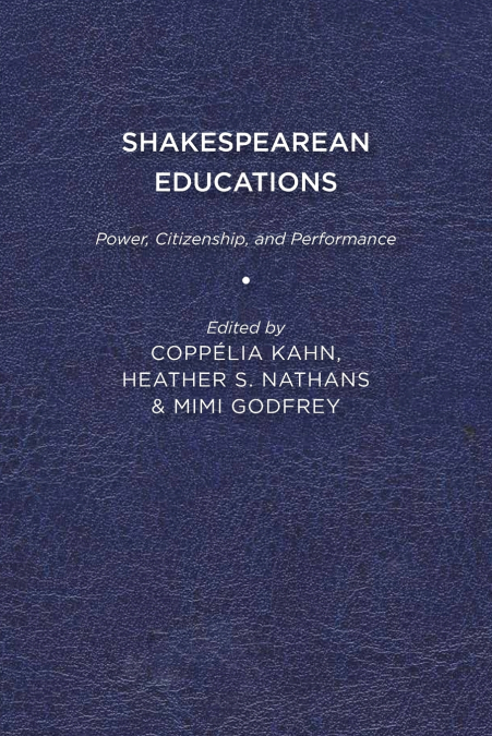 Shakespearean Educations
