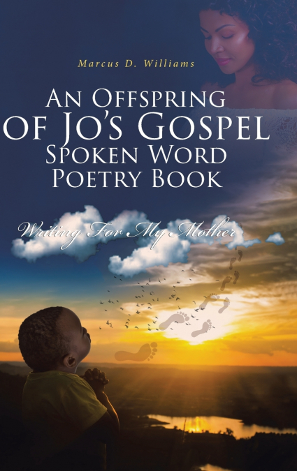 An Offspring of Jo’s Gospel Spoken Word Poetry Book