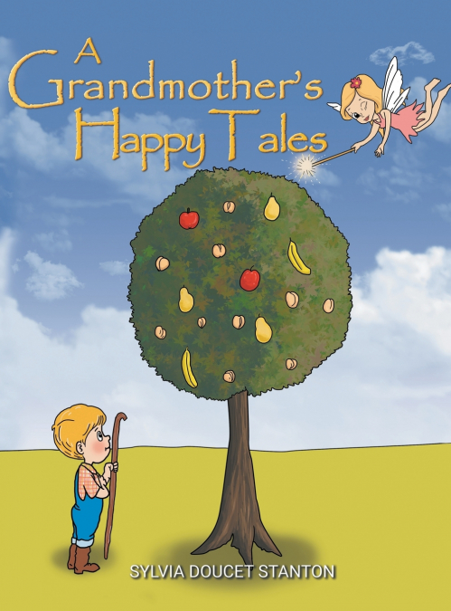 A Grandmother’s Happy Tales