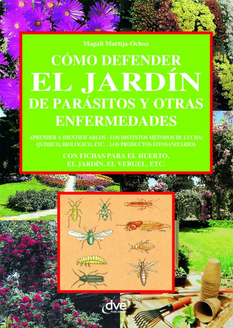 Cómo defender el jardín de parásitos y otras enfermedades