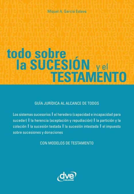 Todo sobre la sucesión y el testamento