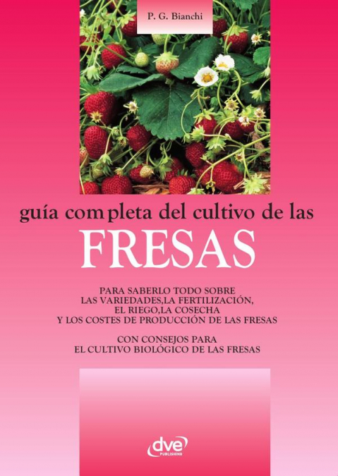 Guía completa del cultivo de las fresas