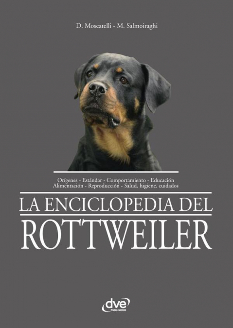 La enciclopedia del rottweiler