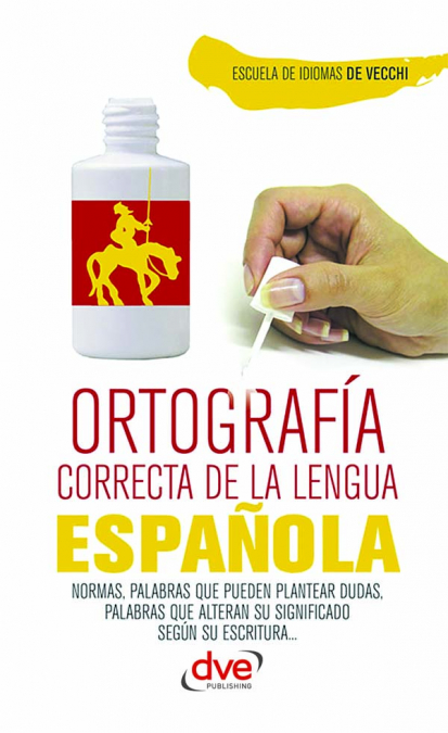 Ortografía correcta de la lengua española