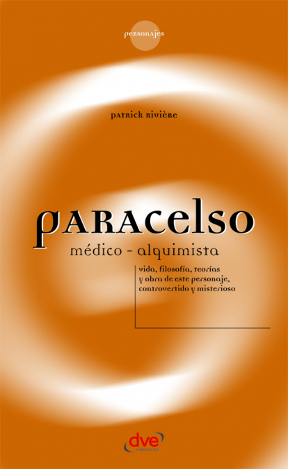 Paracelso, médico-alquimista