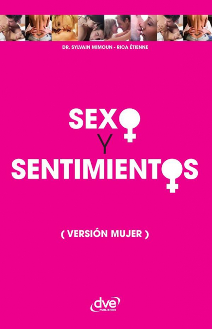 Sexo y sentimientos (Versión mujer)