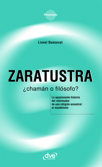 Zaratustra ¿chamán o filósofo?