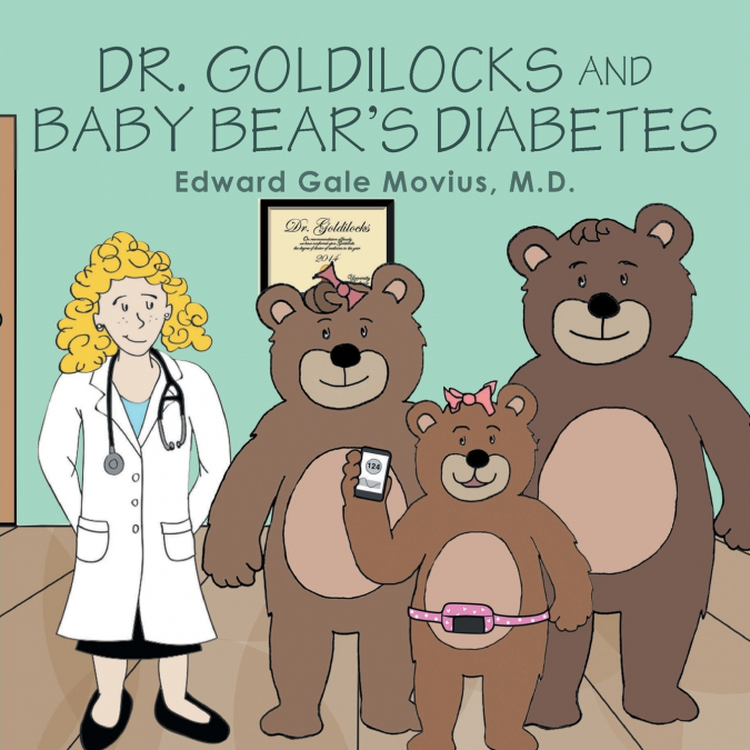 Dr. Goldilocks and Baby Bear’s Diabetes