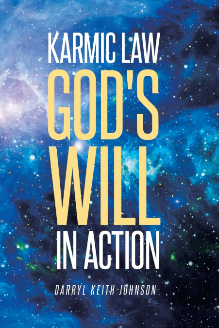 Karmic Law God’s Will in Action