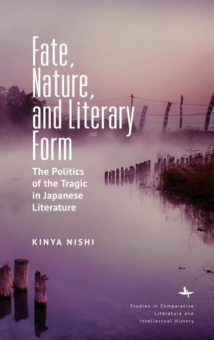 Fate, Nature, and Literary Form