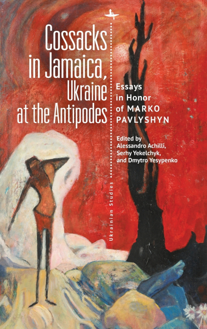 Cossacks in Jamaica, Ukraine at the Antipodes