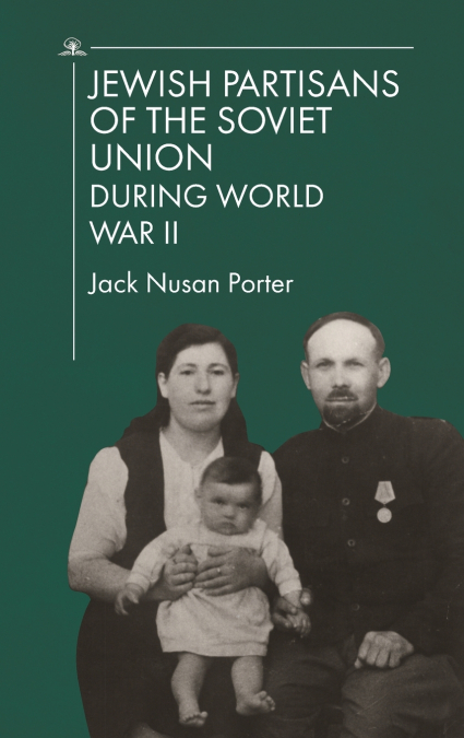 Jewish Partisans of the Soviet Union during World War II