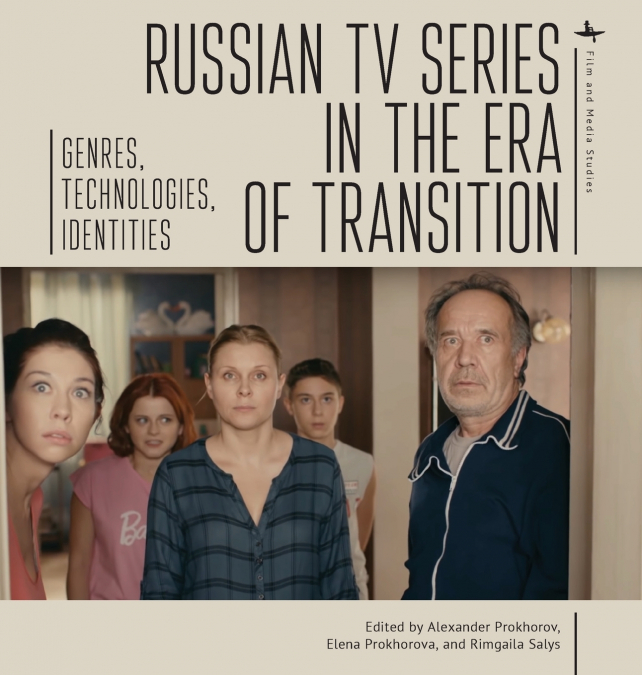 Russian TV Series in the Era of Transition