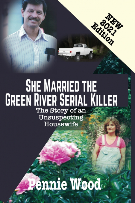 She Married the Green River Serial Killer