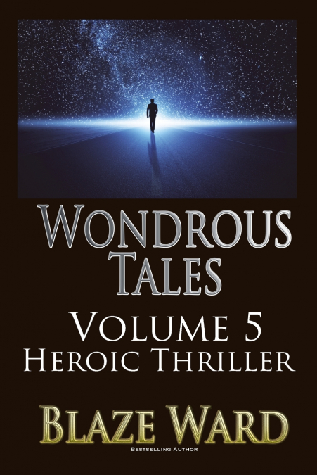 Wondrous Tales - Heroic Thriller