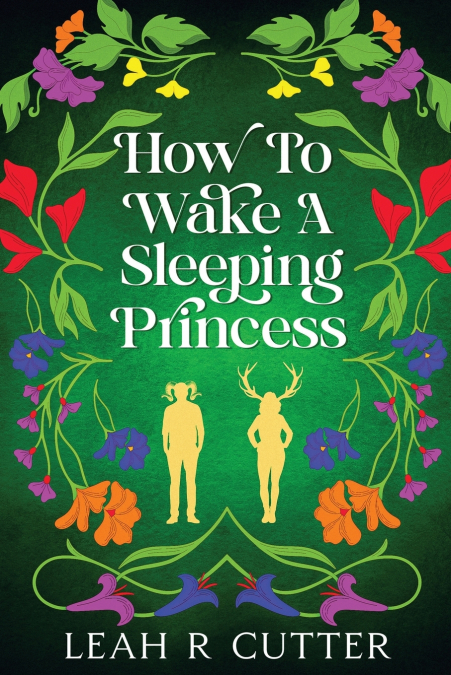 How to Wake a Sleeping Princess
