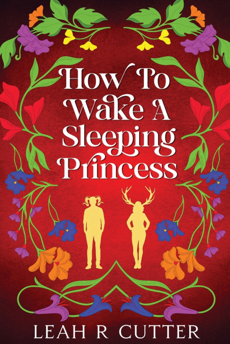 How to Wake a Sleeping Princess