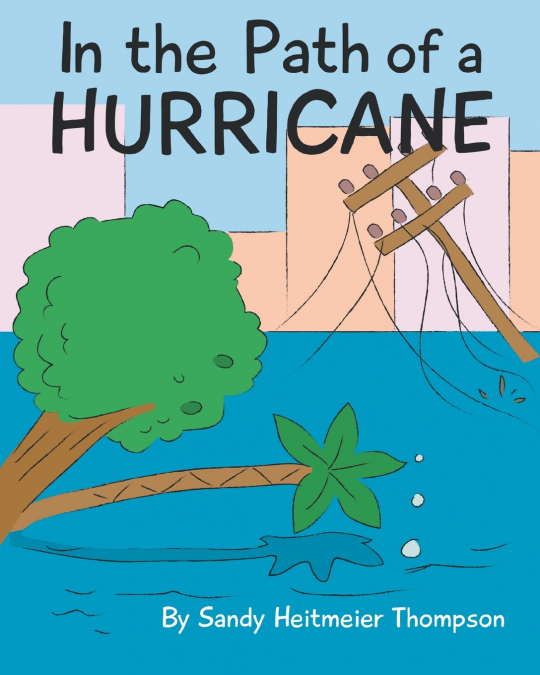 In the Path of a Hurricane
