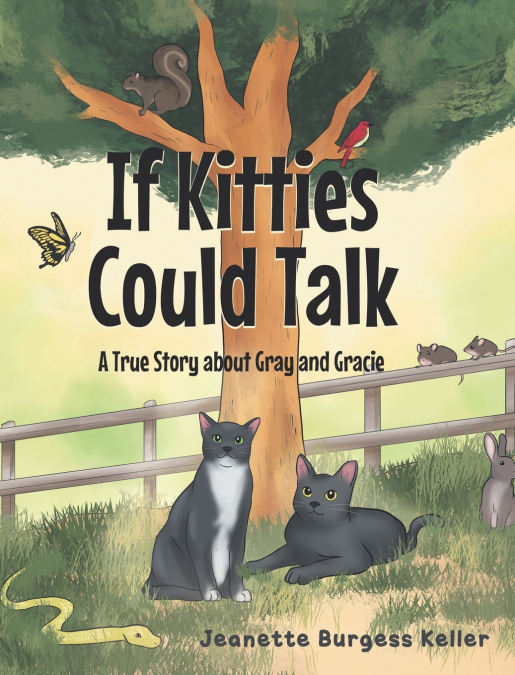 If Kitties Could Talk